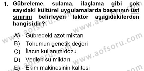 Tarla Bitkileri 1 Dersi 2015 - 2016 Yılı (Vize) Ara Sınav Soruları 1. Soru