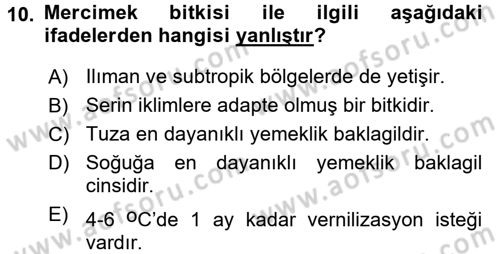 Tarla Bitkileri 1 Dersi 2015 - 2016 Yılı (Final) Dönem Sonu Sınav Soruları 10. Soru