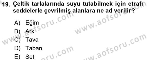 Tarla Bitkileri 1 Dersi 2015 - 2016 Yılı (Final) Dönem Sonu Sınav Soruları 19. Soru