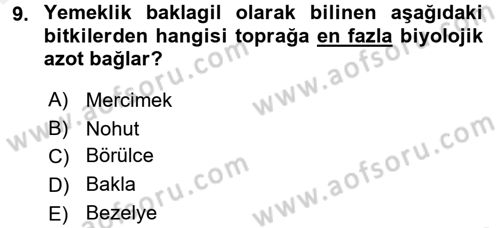 Tarla Bitkileri 1 Dersi 2015 - 2016 Yılı Tek Ders Sınav Soruları 9. Soru
