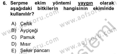 Tarla Bitkileri 1 Dersi 2016 - 2017 Yılı (Vize) Ara Sınavı 6. Soru