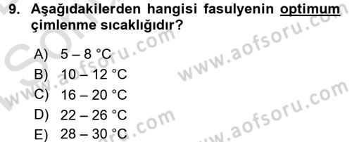 Tarla Bitkileri 1 Dersi 2016 - 2017 Yılı (Final) Dönem Sonu Sınav Soruları 9. Soru