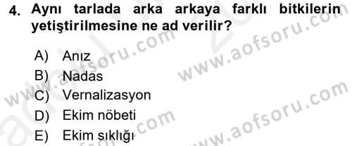 Tarla Bitkileri 1 Dersi 2017 - 2018 Yılı 3 Ders Sınav Soruları 4. Soru
