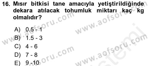 Tarla Bitkileri 1 Dersi 2017 - 2018 Yılı (Vize) Ara Sınav Soruları 16. Soru