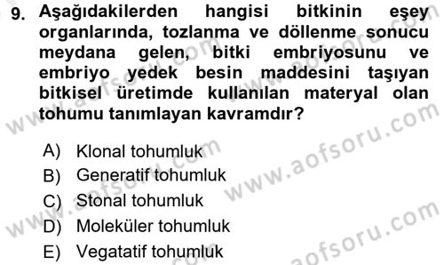 Tarla Bitkileri 1 Dersi 2017 - 2018 Yılı (Vize) Ara Sınav Soruları 9. Soru