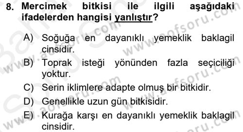 Tarla Bitkileri 1 Dersi 2017 - 2018 Yılı (Final) Dönem Sonu Sınav Soruları 8. Soru
