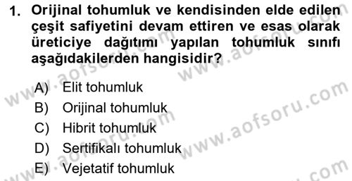 Tarla Bitkileri 1 Dersi 2018 - 2019 Yılı 3 Ders Sınav Soruları 1. Soru