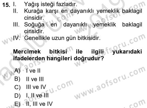 Tarla Bitkileri 1 Dersi 2018 - 2019 Yılı 3 Ders Sınav Soruları 15. Soru
