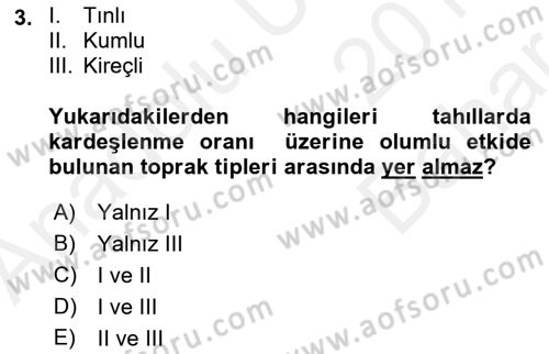 Tarla Bitkileri 1 Dersi 2018 - 2019 Yılı (Vize) Ara Sınav Soruları 3. Soru