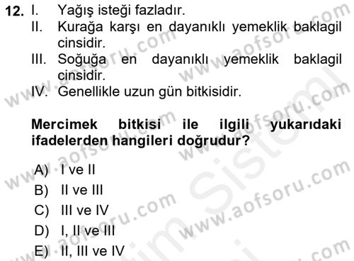 Tarla Bitkileri 1 Dersi 2018 - 2019 Yılı (Final) Dönem Sonu Sınav Soruları 12. Soru