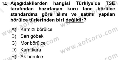 Tarla Bitkileri 1 Dersi 2018 - 2019 Yılı (Final) Dönem Sonu Sınav Soruları 14. Soru