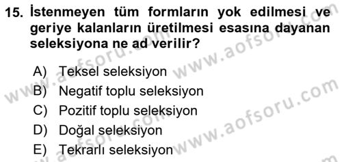 Tarla Bitkileri 1 Dersi 2018 - 2019 Yılı (Final) Dönem Sonu Sınav Soruları 15. Soru