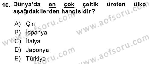 Tarla Bitkileri 1 Dersi 2019 - 2020 Yılı (Final) Dönem Sonu Sınav Soruları 10. Soru