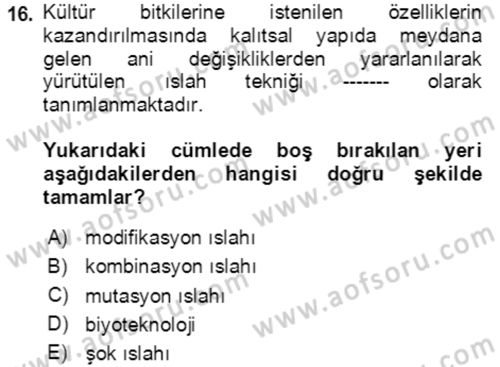 Tarla Bitkileri 1 Dersi 2020 - 2021 Yılı Yaz Okulu Sınav Soruları 16. Soru