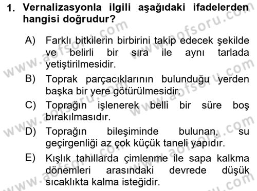 Tarla Bitkileri 1 Dersi 2022 - 2023 Yılı (Final) Dönem Sonu Sınav Soruları 1. Soru