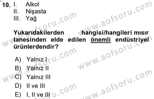 Tarla Bitkileri 1 Dersi 2023 - 2024 Yılı Yaz Okulu Sınav Soruları 10. Soru