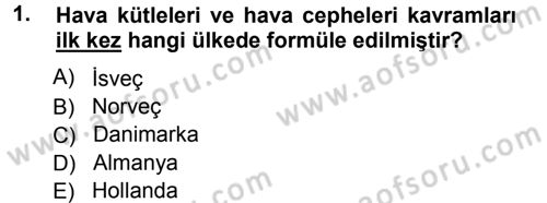 Tarımsal Meteoroloji Dersi 2012 - 2013 Yılı (Vize) Ara Sınav Soruları 1. Soru