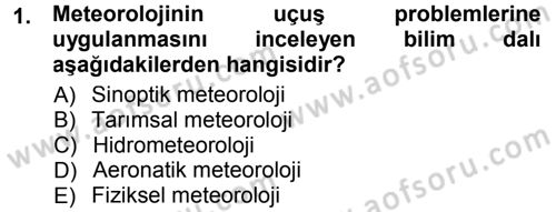 Tarımsal Meteoroloji Dersi 2012 - 2013 Yılı (Final) Dönem Sonu Sınav Soruları 1. Soru