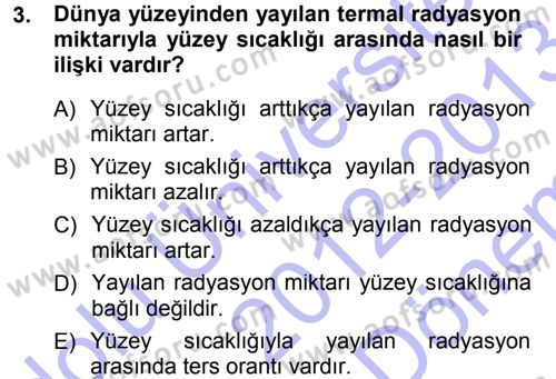 Tarımsal Meteoroloji Dersi 2012 - 2013 Yılı (Final) Dönem Sonu Sınav Soruları 3. Soru