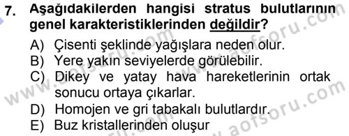 Tarımsal Meteoroloji Dersi 2012 - 2013 Yılı (Final) Dönem Sonu Sınav Soruları 7. Soru