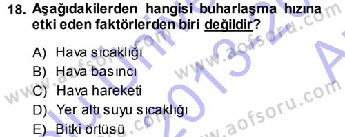Tarımsal Meteoroloji Dersi 2013 - 2014 Yılı (Vize) Ara Sınav Soruları 18. Soru