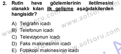 Tarımsal Meteoroloji Dersi 2013 - 2014 Yılı (Vize) Ara Sınav Soruları 2. Soru
