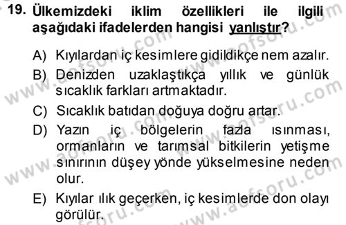 Tarımsal Meteoroloji Dersi 2013 - 2014 Yılı (Final) Dönem Sonu Sınav Soruları 19. Soru