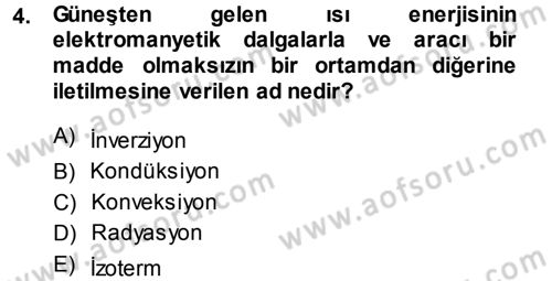 Tarımsal Meteoroloji Dersi 2013 - 2014 Yılı (Final) Dönem Sonu Sınav Soruları 4. Soru