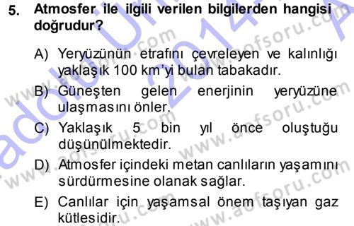 Tarımsal Meteoroloji Dersi 2014 - 2015 Yılı (Vize) Ara Sınav Soruları 5. Soru