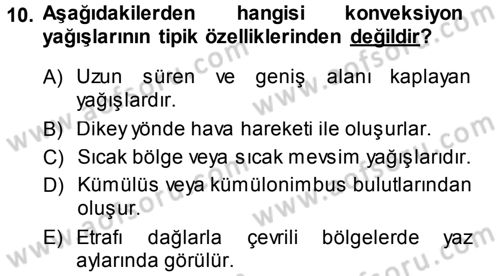 Tarımsal Meteoroloji Dersi 2014 - 2015 Yılı (Final) Dönem Sonu Sınav Soruları 10. Soru