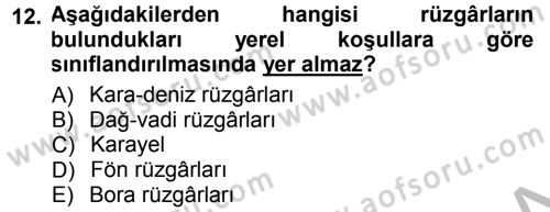 Tarımsal Meteoroloji Dersi 2014 - 2015 Yılı (Final) Dönem Sonu Sınav Soruları 12. Soru
