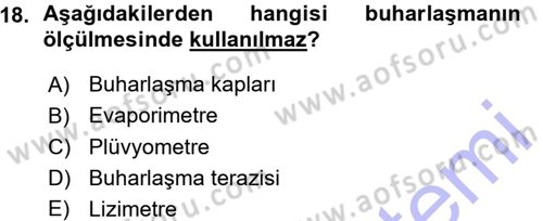 Tarımsal Meteoroloji Dersi 2015 - 2016 Yılı (Vize) Ara Sınav Soruları 18. Soru