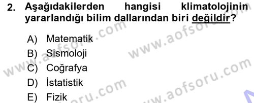 Tarımsal Meteoroloji Dersi 2015 - 2016 Yılı (Vize) Ara Sınav Soruları 2. Soru