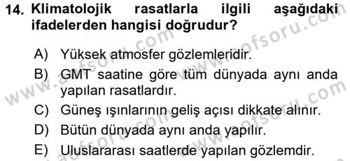 Tarımsal Meteoroloji Dersi 2015 - 2016 Yılı (Final) Dönem Sonu Sınav Soruları 14. Soru