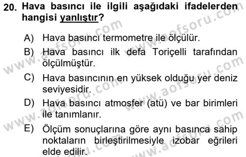 Tarımsal Meteoroloji Dersi 2015 - 2016 Yılı (Final) Dönem Sonu Sınav Soruları 20. Soru