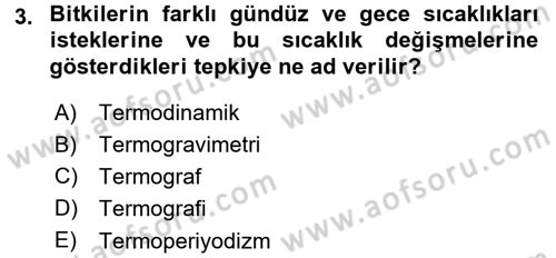 Tarımsal Meteoroloji Dersi 2015 - 2016 Yılı (Final) Dönem Sonu Sınav Soruları 3. Soru