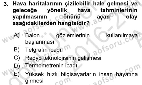 Tarımsal Meteoroloji Dersi 2016 - 2017 Yılı (Vize) Ara Sınav Soruları 3. Soru