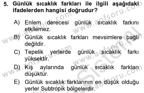 Tarımsal Meteoroloji Dersi 2016 - 2017 Yılı (Vize) Ara Sınav Soruları 5. Soru