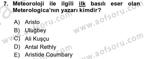 Tarımsal Meteoroloji Dersi 2016 - 2017 Yılı (Vize) Ara Sınav Soruları 7. Soru