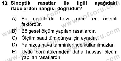 Tarımsal Meteoroloji Dersi 2016 - 2017 Yılı (Final) Dönem Sonu Sınav Soruları 13. Soru