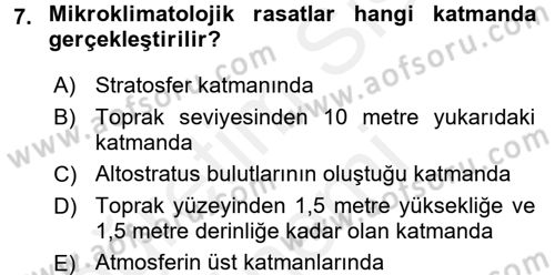 Tarımsal Meteoroloji Dersi 2016 - 2017 Yılı (Final) Dönem Sonu Sınav Soruları 7. Soru