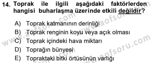 Tarımsal Meteoroloji Dersi 2017 - 2018 Yılı (Vize) Ara Sınav Soruları 14. Soru