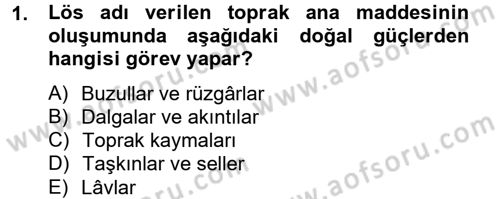 Toprak Bilgisi ve Bitki Besleme Dersi 2012 - 2013 Yılı (Vize) Ara Sınav Soruları 1. Soru