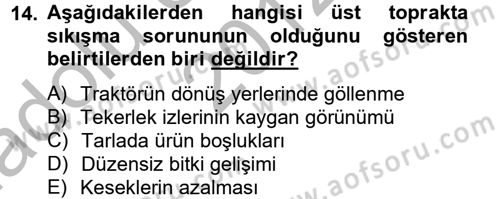 Toprak Bilgisi ve Bitki Besleme Dersi 2012 - 2013 Yılı (Vize) Ara Sınav Soruları 14. Soru