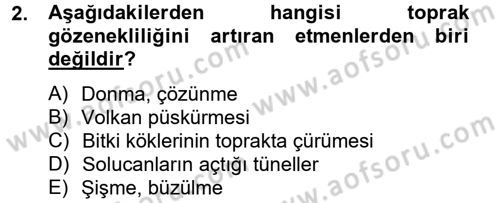 Toprak Bilgisi ve Bitki Besleme Dersi 2012 - 2013 Yılı (Vize) Ara Sınav Soruları 2. Soru