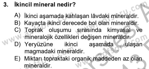 Toprak Bilgisi ve Bitki Besleme Dersi 2012 - 2013 Yılı (Vize) Ara Sınav Soruları 3. Soru