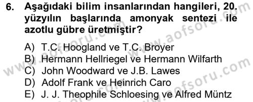 Toprak Bilgisi ve Bitki Besleme Dersi 2012 - 2013 Yılı (Final) Dönem Sonu Sınav Soruları 6. Soru