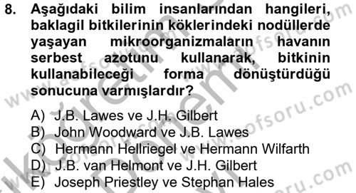 Toprak Bilgisi ve Bitki Besleme Dersi 2012 - 2013 Yılı (Final) Dönem Sonu Sınav Soruları 8. Soru