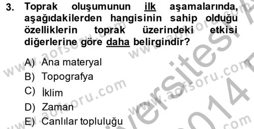 Toprak Bilgisi ve Bitki Besleme Dersi 2013 - 2014 Yılı (Vize) Ara Sınav Soruları 3. Soru