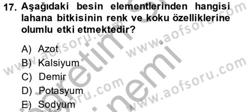 Toprak Bilgisi ve Bitki Besleme Dersi 2013 - 2014 Yılı (Final) Dönem Sonu Sınav Soruları 17. Soru